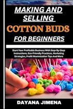 Making and Selling Cotton Buds for Beginners
