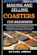 Making and Selling Coasters for Beginners