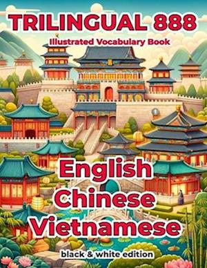 Trilingual 888 English Chinese Vietnamese Illustrated Vocabulary Book