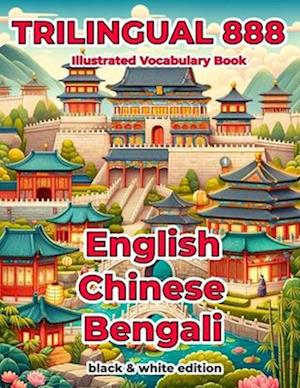 Trilingual 888 English Chinese Bengali Illustrated Vocabulary Book