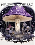 Midnight Mushroom Coloring Book For Adults