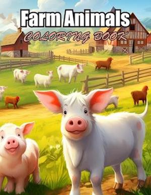 Farm Animals Coloring Book for Kids