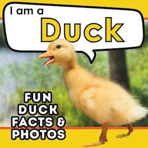 I am a Duck