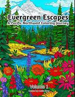 Evergreen Escapes