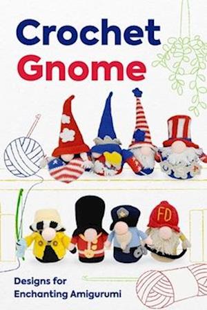 Crochet Gnome