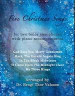 Five Christmas Songs - two Tenor Saxophones with Piano accompaniment