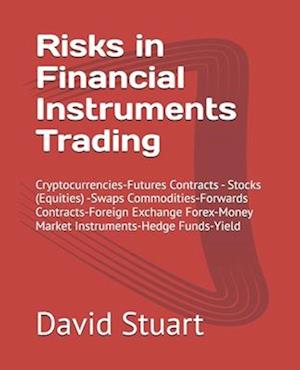 Risks in Financial Instruments Trading