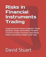 Risks in Financial Instruments Trading