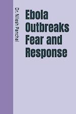 Ebola Outbreaks Fear and Response