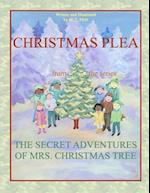 Christmas Plea from the series The Secret Adventures of Mrs. Christmas Tree