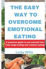 The Easy Way to Overcome Emotional Eating