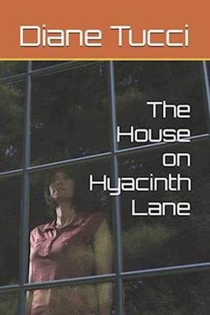 The House on Hyacinth Lane