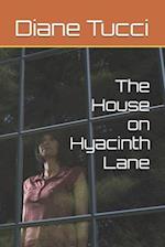 The House on Hyacinth Lane