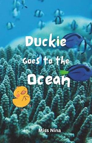 Duckie Goes to the Ocean