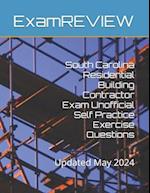 South Carolina Residential Building Contractor Exam Unofficial Self Practice Exercise Questions