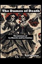 The Dames of Death