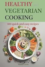 Healthy and Vegetarian Cooking