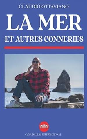 La mer et autres conneries