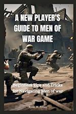 A New Player's Guide to Men of War Game