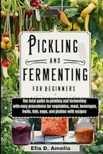 Pickling and Fermenting for Beginners