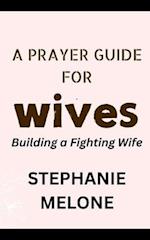 A Prayer Guide for Wives