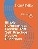 Illinois Pyrotechnics License Test Self Practice Review Questions