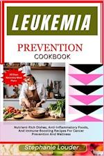 Leukemia Prevention Cookbook