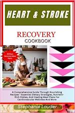 Heart & Stroke Recovery Cookbook