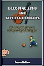 Decoding ADHD and Bipolar Disorder