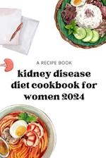 kidney disease diet cookbook for women 2024