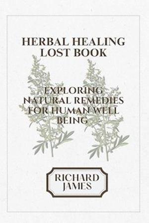 Herbal Healing Lost Book