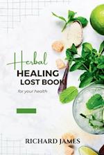 Herbal Healing Lost Book