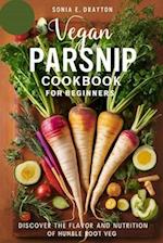 Vegan Parsnip Cookbook for beginners