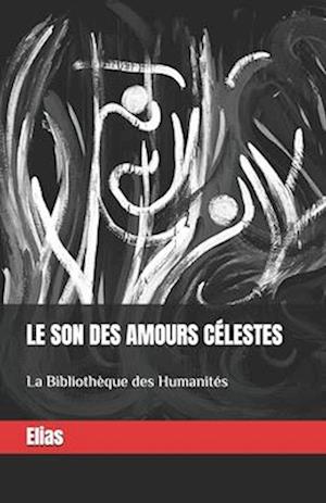 Le son des amours célestes