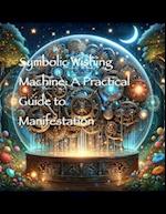 Symbolic Wishing Machine