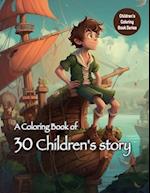 A Coloring Book of 30 Children's story