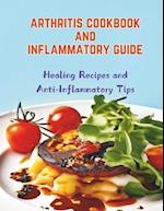 Arthritis Cookbook and Inflammatory Guide