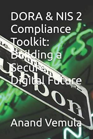 DORA & NIS 2 Compliance Toolkit