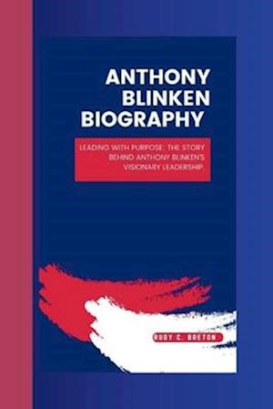 Anthony Blinken Biograhy