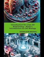 Introduction for Liver 3D Bioprinting - Book 1