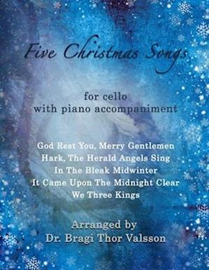 Five Christmas Songs - Cello with Piano accompaniment
