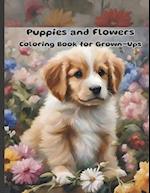 Puppies and Flowers Coloring Book for Grown-Ups