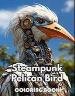 Steampunk Pelican Bird Coloring Book