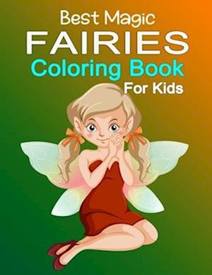 Best Magic Fairies Coloring Book for Kids