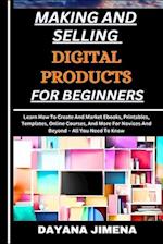 Making and Selling Digital Products for Beginners