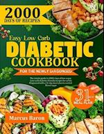 Easy Low-Carb Diabetic Cookbook For The Newly Diagnosed