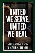 United We Serve, United We Heal