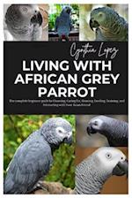 Living with African Grey Parrot