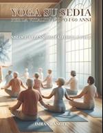 Yoga su Sedia per la Vitalità dopo i 60 Anni