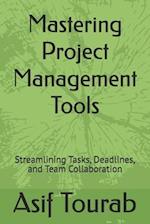 Mastering Project Management Tools